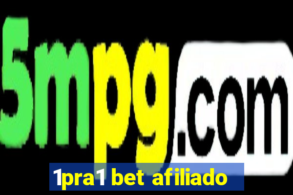 1pra1 bet afiliado